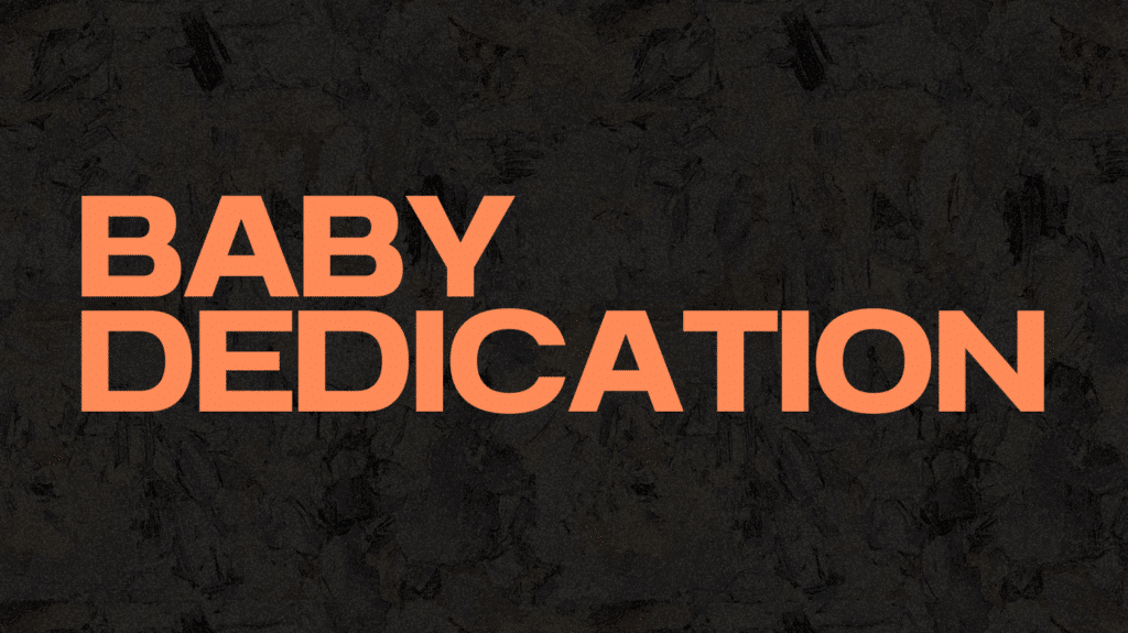 Baby Dedication