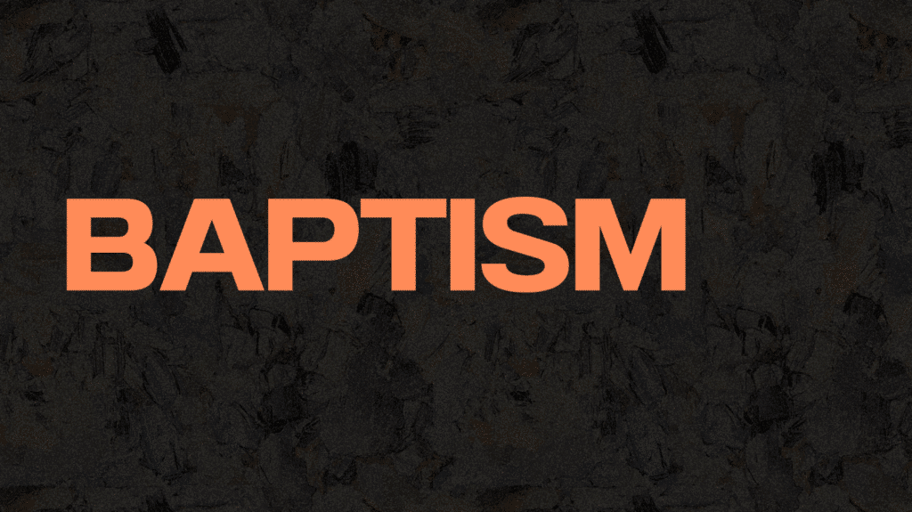 Baptism