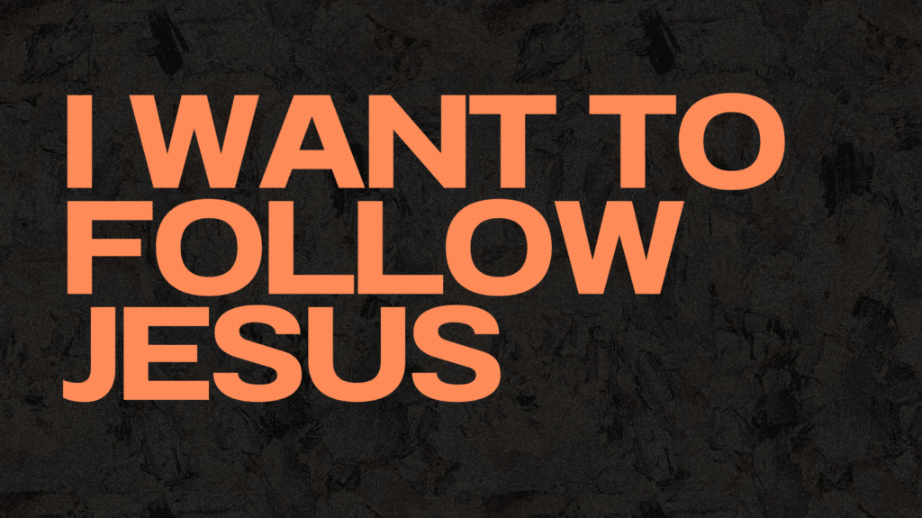 Follow Jesus